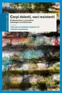 Corpi dolenti, voci resistenti