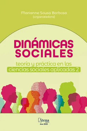 Dinámicas sociales: teoría y práctica en las ciencias sociales aplicadas 2