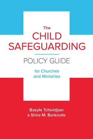 The Child Safeguarding Policy Guide for Churches and Ministries