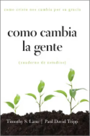 Como Cambia la Gente