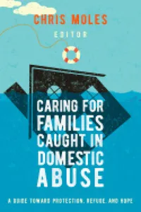 Caring for Families Caught in Domestic Abuse_cover