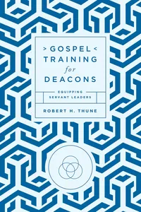 Gospel Training for Deacons_cover