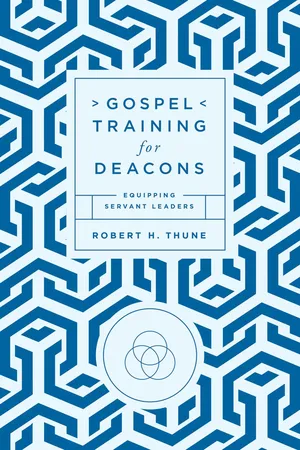 Gospel Training for Deacons