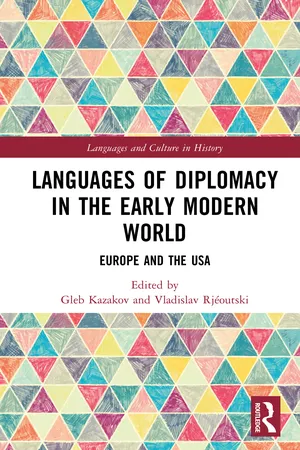 Languages of Diplomacy in the Early Modern World