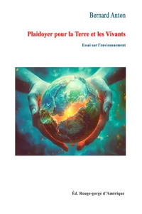 Plaidoyer pour la Terre et les Vivants