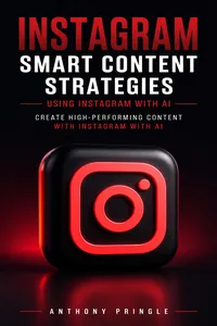 Instagram: Smart Content Strategies Using Instagram With AI_cover