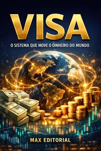 Visa: O Sistema que Move o Dinheiro do Mundo_cover