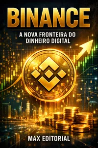 Binance: A Nova Fronteira do Dinheiro Digital_cover