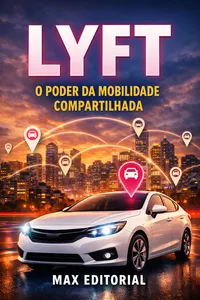 Lyft: O Poder da Mobilidade Compartilhada_cover