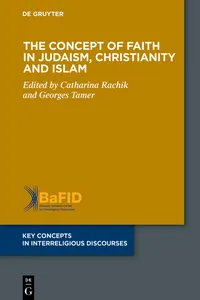 The Concept of Faith in Judaism, Christianity and Islam_cover