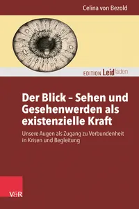 Der Blick – Sehen und Gesehenwerden als existenzielle Kraft_cover