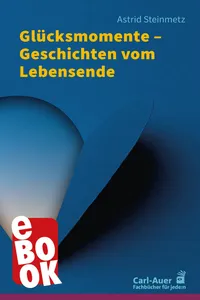 Glücksmomente – Geschichten vom Lebensende_cover