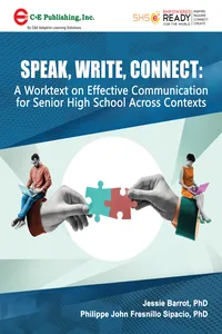 Speak, Write, Connect: A Worktext on Effective Communication for Senior High School Across Contexts_cover