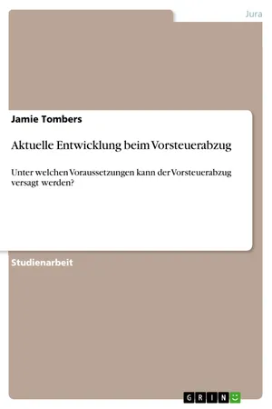 Aktuelle Entwicklung beim Vorsteuerabzug