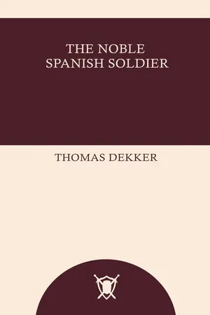 The Noble Spanish Soldier