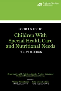 Academy of Nutrition and Dietetics Pocket Guide to Children with Special Health Care and Nutritional Needs_cover