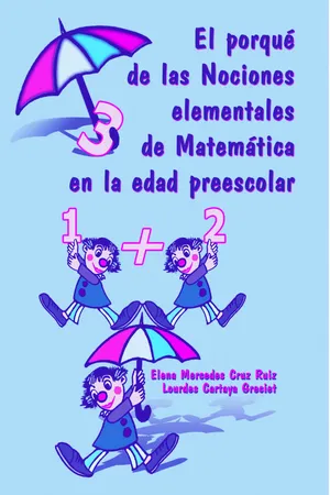 El porqué de las nociones elementales de matemática en la edad preescolar