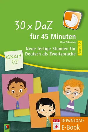 30 x DaZ für 45 Minuten – Klasse 1/2 – Band 2