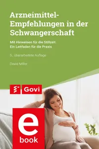 Arzneimittel-Empfehlungen in der Schwangerschaft