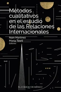 Métodos cualitativos en el estudio de las relaciones internacionales