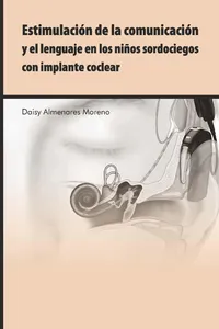 Estimulación de la comunicación y el lenguaje en niños sordociegos con implante coclear_cover