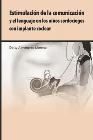 Estimulación de la comunicación y el lenguaje en niños sordociegos con implante coclear