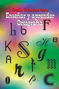 Enseñar y aprender ortografía