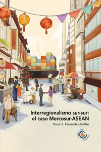 Interregionalismo sur-sur: el caso Mercosur-ASEAN_cover
