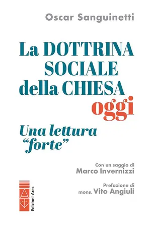 La dottrina sociale della Chiesa oggi