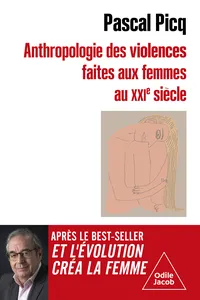 Anthropologie des violences faites aux femmes au XXIe siècle