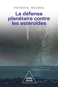 La Défense planétaire contre les astéroïdes