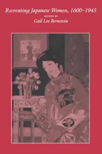 Recreating Japanese Women, 1600-1945_cover