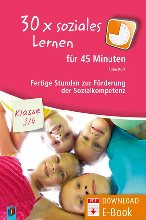 30 x soziales Lernen für 45 Minuten – Klasse 3/4 – Band 1