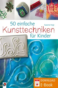 50 einfache Kunsttechniken für Kinder_cover