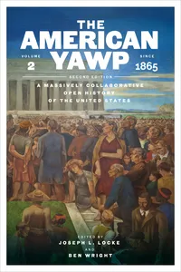 The American Yawp, Second Edition