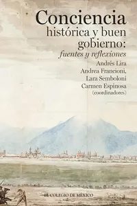 Conciencia histórica y buen gobierno: fuentes y reflexiones