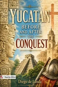 Yucatan Before and After the Conquest_cover