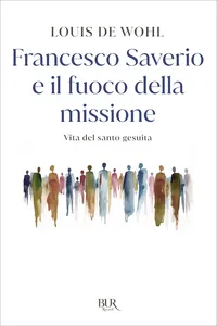 Francesco Saverio e il fuoco della missione_cover