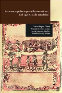 Literatura popular impresa iberoamericana. Del siglo XIX a la actualidad_cover