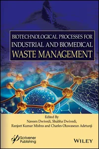 Biotechnological Processes for Industrial and Biomedical Waste Management_cover