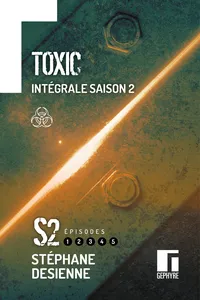 Toxic Intégrale saison 2_cover