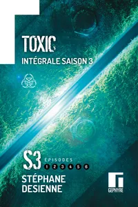 Toxic Intégrale Saison 3_cover