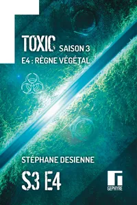 Toxic Saison 3 Épisode 4_cover
