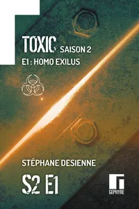 Toxic Saison 2 Épisode 1_cover