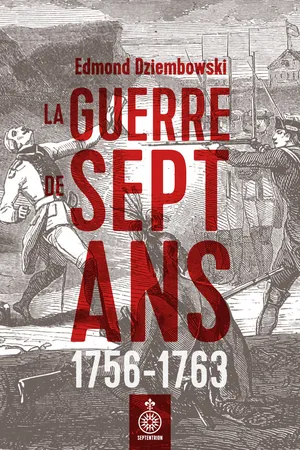 La guerre de Sept Ans, 1756-1763