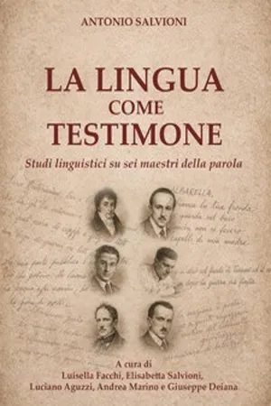 LA LINGUA COME TESTIMONE Studi linguistici su sei maestri della parola