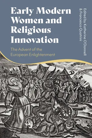 Early Modern Women and Religious Innovation
