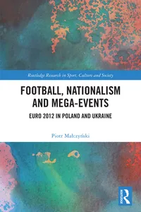 Football, Nationalism and Mega-Events