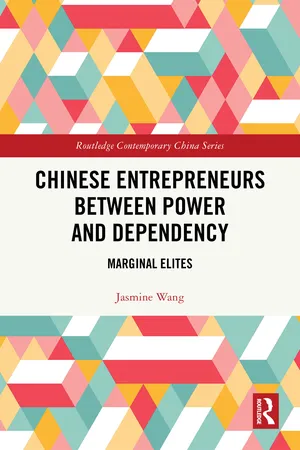 Chinese Entrepreneurs Between Power and Dependency