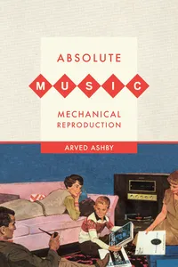 Absolute Music, Mechanical Reproduction_cover